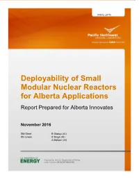 Deployability of Small Modular Nuclear Reactors for Alberta Applications Report Prepared for Alberta Innovates