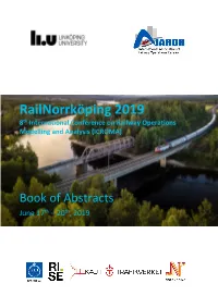 Railnorrköping 2019 8Th International Conference on Railway Operations Modelling and Analysis (ICROMA)