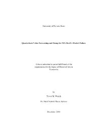 University of Nevada, Reno Quarterback Value Forecasting And