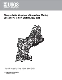 Changes in the Magnitude of Annual and Monthly Streamflows in New England, 1902-2002