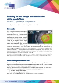 Extending 8K Over a Single, Cost-Effective Wire at the Speed of Light with TICO Lightweight Compression