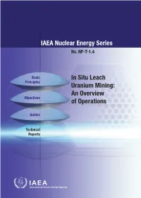 IAEA Nuclear Energy Series in Situ Leach Uranium Mining: an Overview of Operations