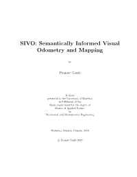 Semantically Informed Visual Odometry and Mapping