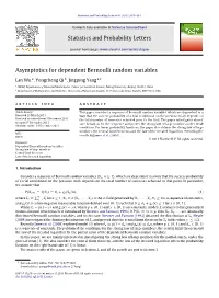 Asymptotics for Dependent Bernoulli Random Variables