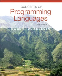 CONCEPTS of PROGRAMMING LANGUAGES TENTH EDITION This Page Intentionally Left Blank CONCEPTS of PROGRAMMING LANGUAGES TENTH EDITION