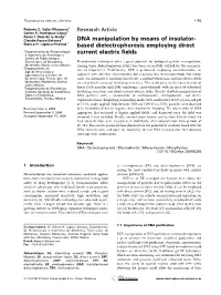 DNA Manipulation by Means of Insulator‐Based Dielectrophoresis