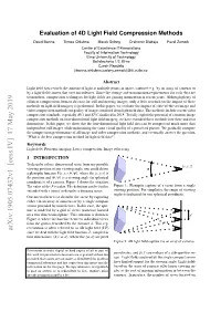 Evaluation of 4D Light Field Compression Methods