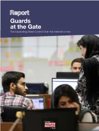 Guards at the Gate: the Expanding State Control Over the Internet in Iran
