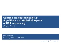 Genome-Scale Technologies 2/ Algorithmic and Statistical Aspects of DNA Sequencing Dnase I-Seq
