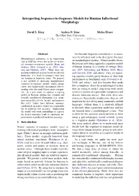 Interpreting Sequence-To-Sequence Models for Russian Inflectional Morphology
