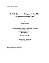 Multi-IP-Based Soc Design Including CCM Security Mode of Operation
