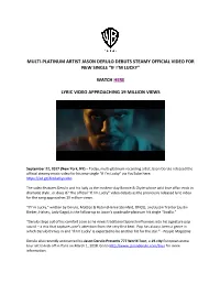Multi-Platinum Artist Jason Derulo Debuts Steamy Official Video for New Single “If I’M Lucky”