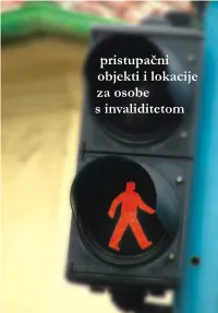 Pristupačni Objekti I Lokacije Za Osobe S Invaliditetom"