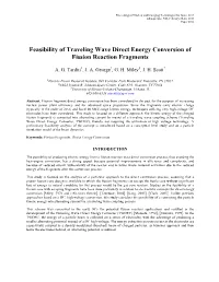Feasibility of Traveling Wave Direct Energy Conversion of Fission Reaction Fragments