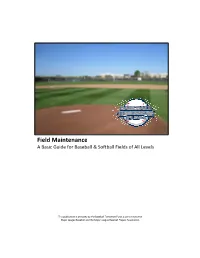Field Maintenance a Basic Guide for Baseball & Softball Fields of All Levels