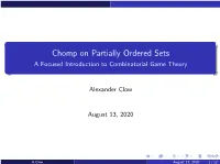 Chomp on Partially Ordered Sets a Focused Introduction to Combinatorial Game Theory