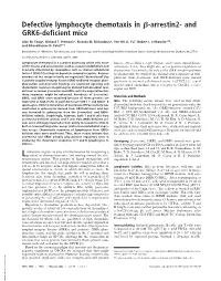 Defective Lymphocyte Chemotaxis in Я-Arrestin2- and GRK6-Deficient Mice