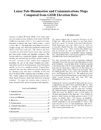 Lunar Pole Illumination and Communications Maps Computed
