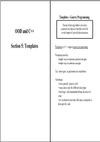 OOD and C++ Section 5: Templates