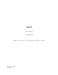 SCORPION Written by Nick Santora Based on the True Life Stories of Walter O'brien Network Draft 2/3/14