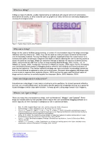 What Is a Blog? Why Use a Blog? How Are Blogs Used in Education