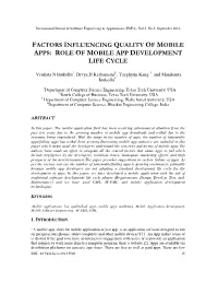Factors Influencing Quality of Mobile Apps: Role of Mobile App Development Life Cycle