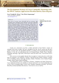 The Development Strategy of Carrot Commodity Marketing with the SWOT Analysis Approach in Merdeka District, Karo Regency