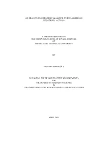 Turco-American Relations, 1927-1939 a Thesis Submitted