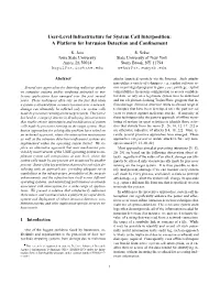 User-Level Infrastructure for System Call Interposition: a Platform for Intrusion Detection and Conﬁnement