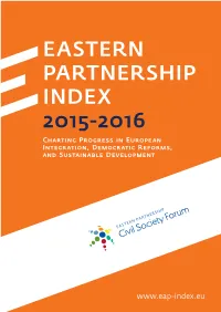 EASTERN PARTNERSHIP INDEX 2015-2016 Charting Progress in European Integration, Democratic Reforms, and Sustainable Development
