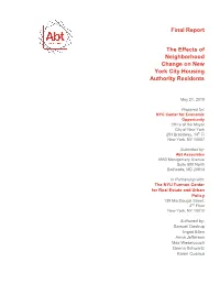 Final Report the Effects of Neighborhood Change on New