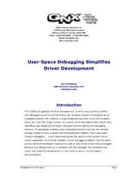 User-Space Debugging Simplifies Driver Development