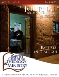 0 Jbtm Vol. 5, No. 2 Baptists in Dialogue