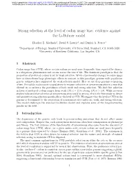 Strong Selection at the Level of Codon Usage Bias: Evidence Against the Li-Bulmer Model