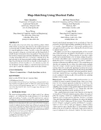 Map-Matching Using Shortest Paths