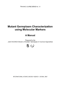Mutant Germplasm Characterization Using Molecular Markers