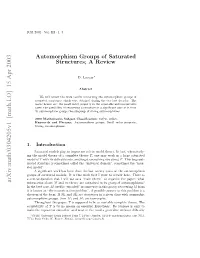 Automorphism Groups of Saturated Structures; a Review