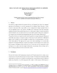 Impact of Low Cost Operation in the Development of Airports and Local Economies 1