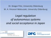Legal Regulation of Autonomous Systems and Social Acceptance In