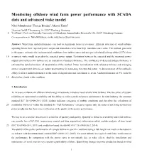 Monitoring Offshore Wind Farm Power Performance with SCADA Data and Advanced Wake Model