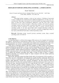 Research Purpose Operating Systems – a Wide Survey