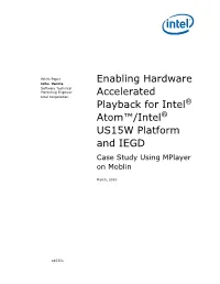 Enabling Hardware Accelerated Playback for Intel(R) Atom(TM)