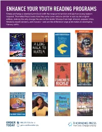 ENHANCE YOUR YOUTH READING PROGRAMS Simply Exchange a Standard Print Book with the Large Print Version and See How Young Readers Respond