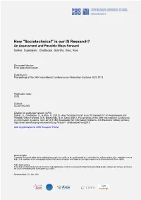 How "Sociotechnical" Is Our IS Research? an Assessment and Possible Ways Forward Sarker, Suprateek ; Chatterjee, Sutirtha; Xiao, Xiao