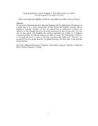 Language Plurality As Power Struggle, Or: Translating Politics in Canada * Chantal Gagnon (Concordia University)