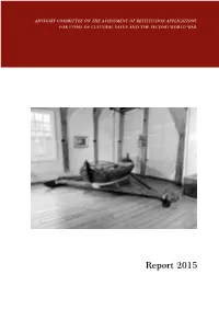 Report 2015 ADVISORY COMMITTEE on the ASSESSMENT of RESTITUTION APPLICATIONS for ITEMS of CULTURAL VALUE and the SECOND WORLD WAR
