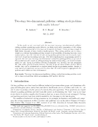 Two-Stage Two-Dimensional Guillotine Cutting Stock Problems with Usable Leftover∗