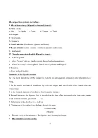 1) the Main Functions of the Digestive System Are Processing, Digestion and Absorption of Food
