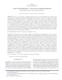 Arctic Ocean Bathymetry: a Necessary Geospatial Framework Martin Jakobsson,1 Larry Mayer2 and David Monahan2