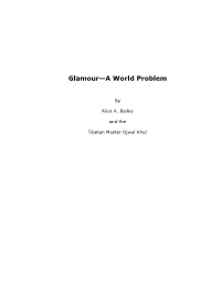 Glamor-A World Problem Alice A. Bailey